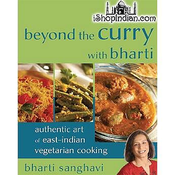 Beyond the Curry with Bharti - Authentic Art of East-Indian Vegetarian Cooking 1 ส่วน